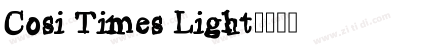 Cosi Times Light字体转换